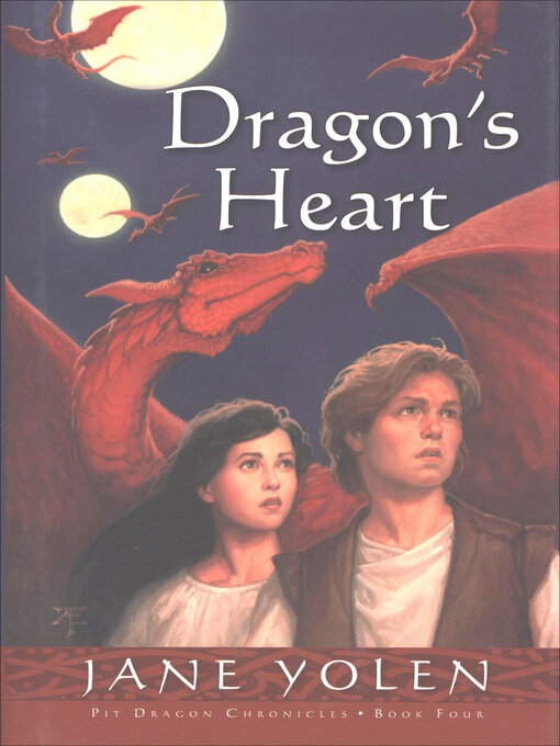 Title details for Dragon's Heart by Jane Yolen - Wait list